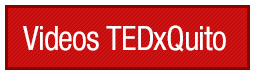 Videos TEDxQuito